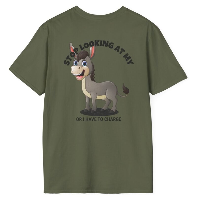 “Stop Looking at My Ass (Donkey) or I Have to Charge” – “Did You Look?” Cartoon 2 Sided T-Shirt Cute Funny Tee by Tees For Singles