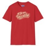 Valentine’s Day T-Shirt – “#BeMyValentine” Retro Graphic Tee ❤️😉 Red by Tees For Singles