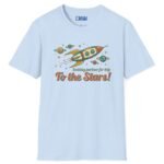 10407578618462232543_2048.jpeg Seeking Partner For Trip To The Stars Tee πβ¨ Light Blue by Tees For Singles - Reaction Fashion