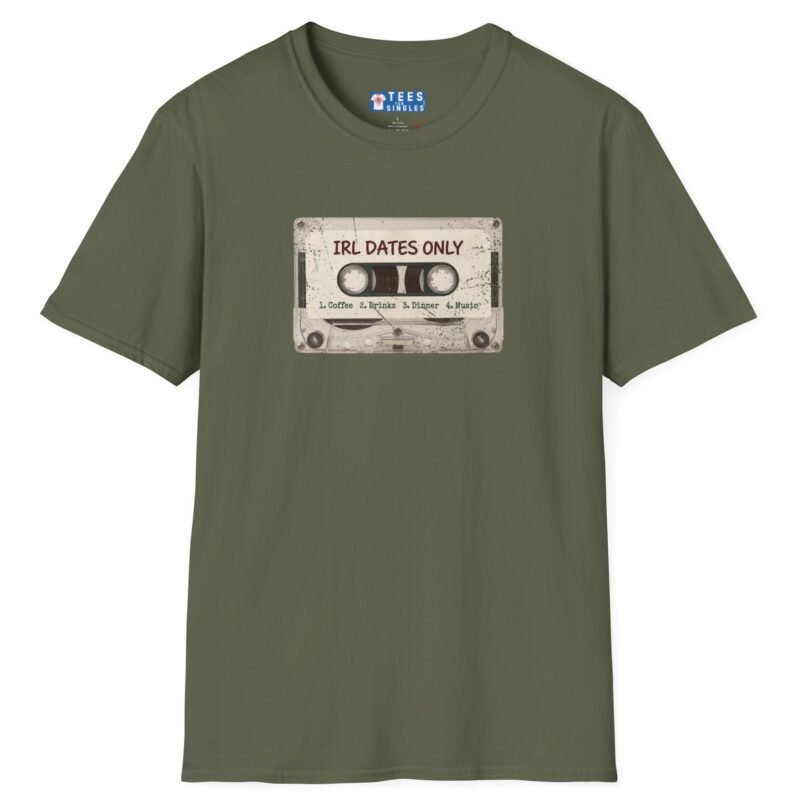 IRL DATES ONLY Cassette Tee Retro Look 📼 ☕ 1 Coffee 2 Drinks 3 Dinner 4 Music Military Green by Tees For Singles - Reaction Fashion