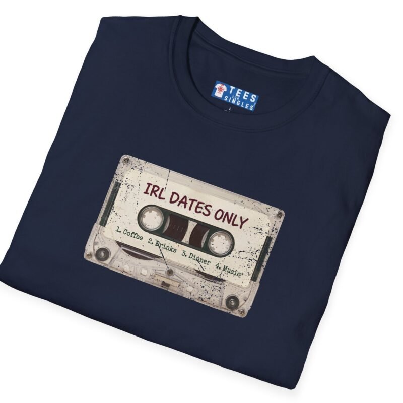 IRL DATES ONLY Cassette Tee Retro Look 📼 ☕ 1 Coffee 2 Drinks 3 Dinner 4 Music by Tees For Singles - Reaction Fashion