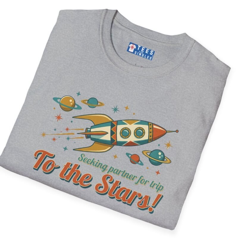 Seeking Partner For Trip To The Stars Tee 🚀✨ by Tees For Singles - Reaction Fashion