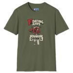 18130179100506387604_2048.jpeg T-Shirt “Dating Apps? I’d Rather Get Drinks” Vintage Graphic Tee Military Green by Tees For Singles - Reaction Fashion