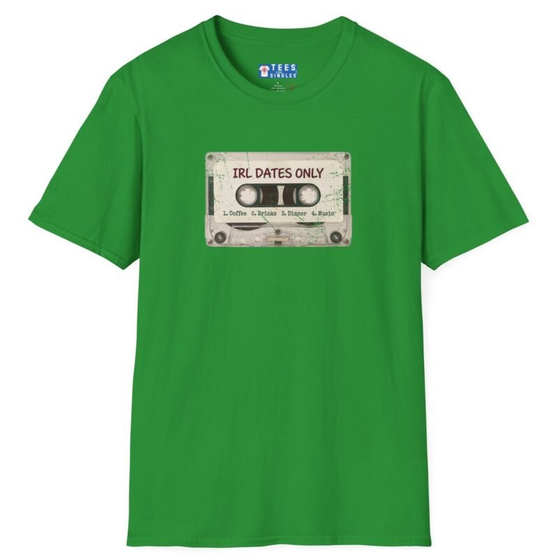IRL DATES ONLY Cassette Tee Retro Look 📼 ☕ 1 Coffee 2 Drinks 3 Dinner 4 Music Irish Green by Tees For Singles - Reaction Fashion