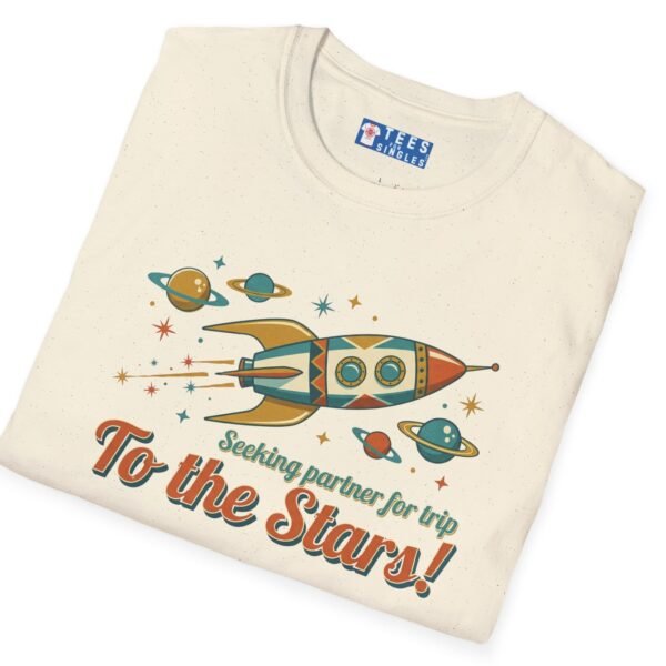 Seeking Partner For Trip To The Stars Tee 🚀✨ Natural by Tees For Singles - Reaction Fashion