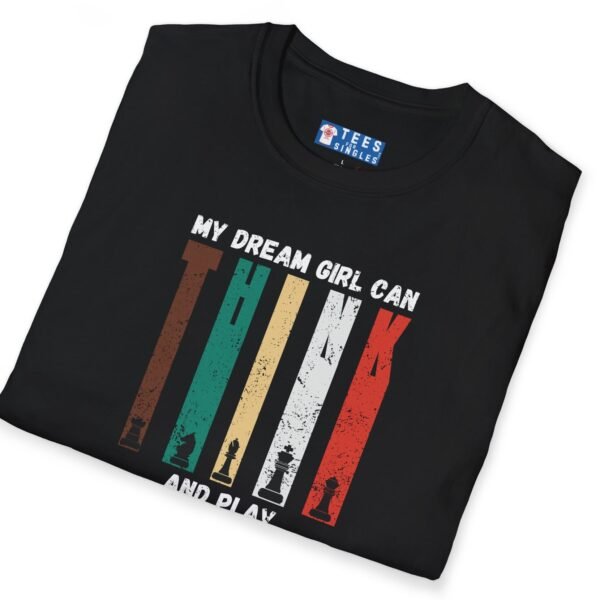 My Dream Girl Thinks & Plays Chess Tee♟️❤️ T-Shirt For Flirting by Tees For Singles - Reaction Fashion