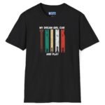 6524881186298482428_2048_custom.jpeg My Dream Girl Thinks & Plays Chess Tee♟️❤️ T-Shirt For Flirting Black by Tees For Singles - Reaction Fashion