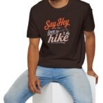 7277634164875103766_2048.jpeg Say Hey if You Love To Hike T-Shirt. Retro Hiking Graphic Tee To Find Outdoor Lovers Lovers ⛰️👋 by Tees For Singles - Reaction Fashion