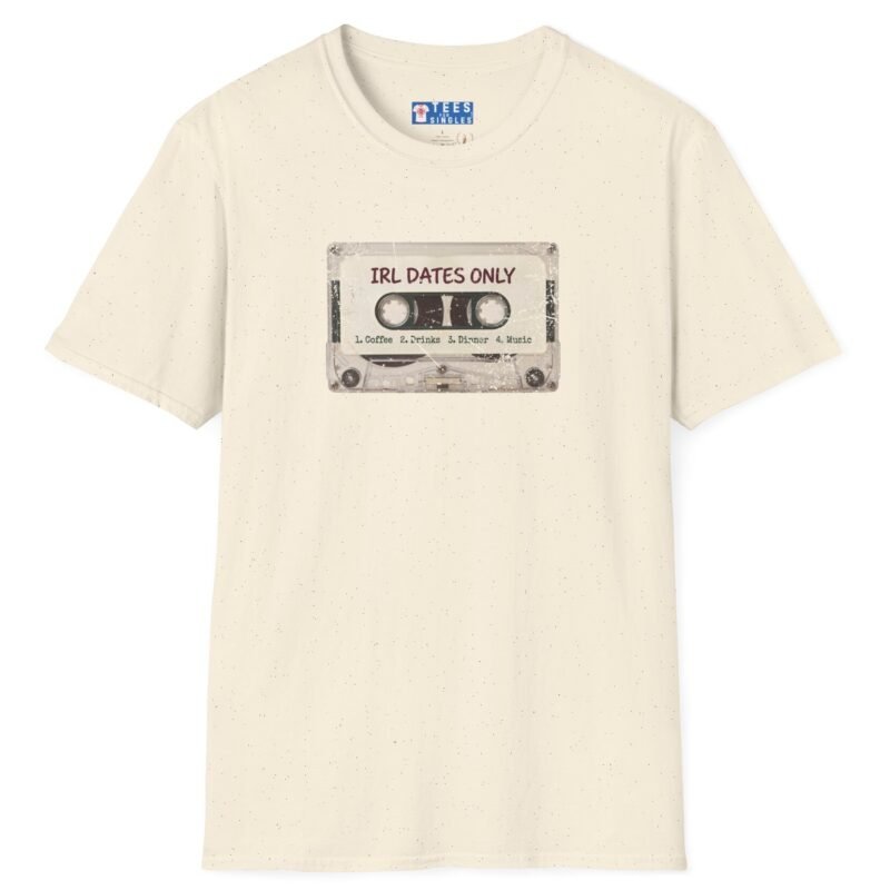 IRL DATES ONLY Cassette Tee Retro Look 📼 ☕ 1 Coffee 2 Drinks 3 Dinner 4 Music Natural by Tees For Singles - Reaction Fashion