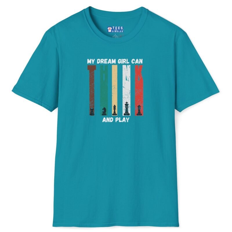 My Dream Girl Thinks & Plays Chess Tee♟️❤️ T-Shirt For Flirting Tropical Blue by Tees For Singles - Reaction Fashion