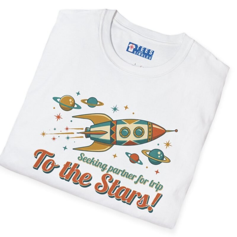 Seeking Partner For Trip To The Stars Tee 🚀✨ White by Tees For Singles - Reaction Fashion