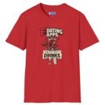 8801883478144176753_2048.jpeg T-Shirt “Dating Apps? I’d Rather Get Drinks” Vintage Graphic Tee Red by Tees For Singles - Reaction Fashion